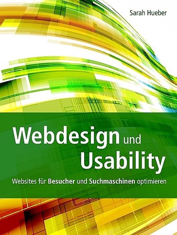 Webdesign und Usability - Sarah Hueber