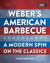 Weber s American Barbecue