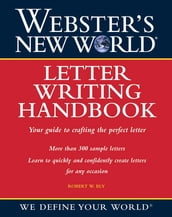 Webster s New World Letter Writing Handbook