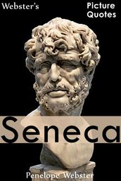 Webster s Seneca Picture Quotes