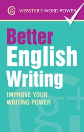 Webster s Word Power Better English Writing
