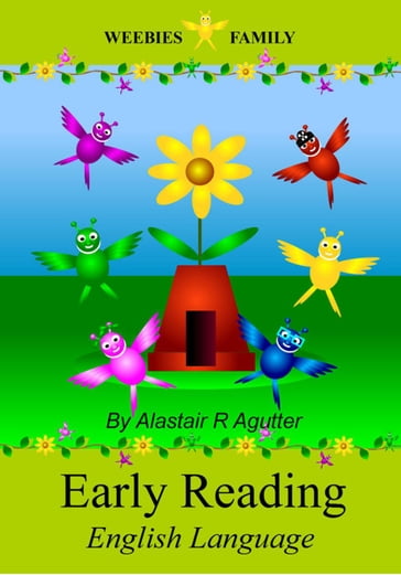 Weebies Family Early Reading Book - Alastair R Agutter