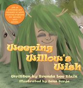Weeping Willow s Wish