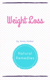 Weight Loss: Natural Remedies