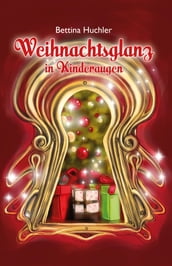 Weihnachtsglanz in Kinderaugen