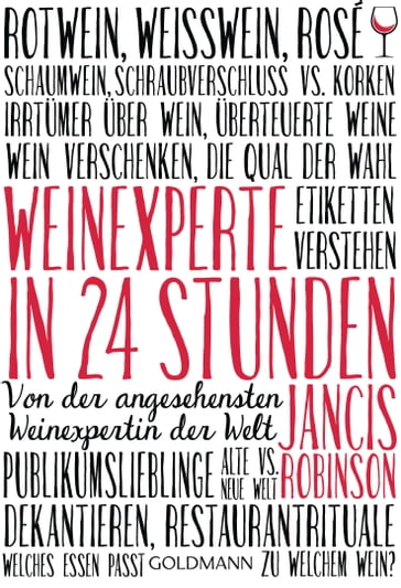 Weinexperte in 24 Stunden - Jancis Robinson