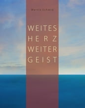 Weites Herz weiter Geist