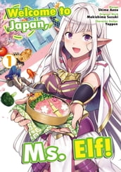 Welcome to Japan, Ms. Elf! (MANGA) Vol 1