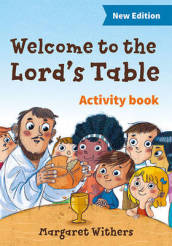 Welcome to the Lord s Table activity book