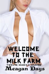Welcome to the Milk Farm
