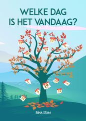 Welke dag is het vandaag?