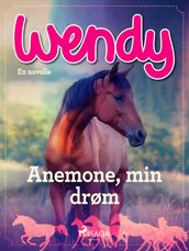 Wendy - Anemone, min drøm