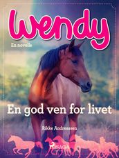 Wendy - En god ven for livet
