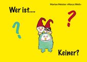 Wer ist ... KEINER?