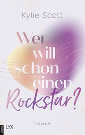 Wer will schon einen Rockstar?