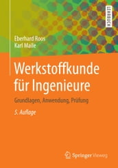 Werkstoffkunde für Ingenieure