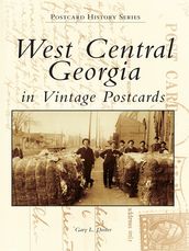 West Central Georgia in Vintage Postcards