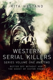 Western Serial Killer Series-Vol1 & 2