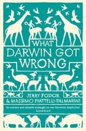 What Darwin Got Wrong