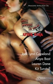 What Happens In Vegas...After Dark: Hot for Revenge / Sensual Magic / Divine Desires / The Promise (Mills & Boon Spice)