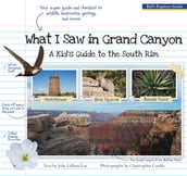 What I Saw in Grand Canyon