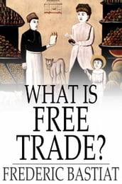 What Is Free Trade?