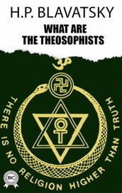 What are the Theosophists