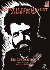 What is Communist Anarchism?
