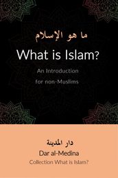 What is Islam? An Introduction for non-Muslims