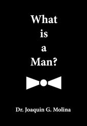 What is a Man ?