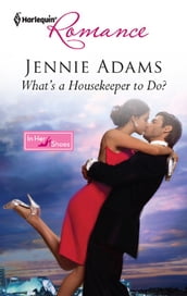 What s A Housekeeper To Do?