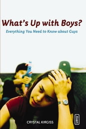 What s Up with Boys?