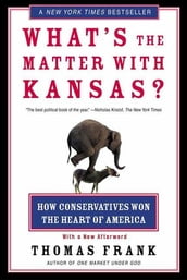 What s the Matter with Kansas?