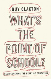 What s the Point of School?