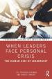 When Leaders Face Personal Crisis