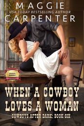 When a Cowboy Loves a Woman