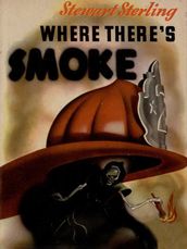 Where There s Smoke
