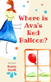 Where is Ava s Red Balloon