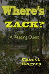 Where s Zack? A Reading Quest