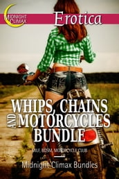 Whips, Chains and Motorcycles Bundle (MILF, BDSM, Motorcycle Club)