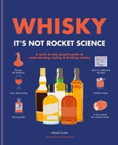 Whisky: It s not rocket science