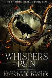 Whispers of Ruin (The Shadow Realms, Book 10)