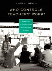 Who Controls Teachers  Work?
