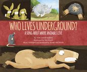 Who Lives Underground?
