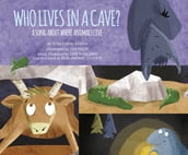 Who Lives in a Cave?