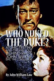 Who Nuked the Duke?