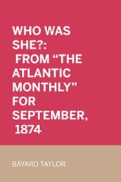 Who Was She?: From 