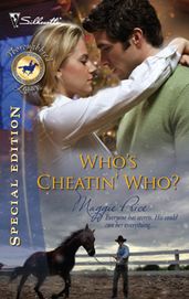 Who s Cheatin  Who? (Mills & Boon Silhouette)