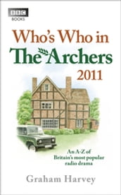 Who s Who in The Archers 2011