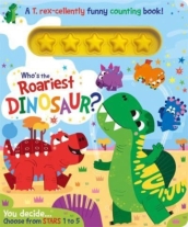 Who s the Roariest Dinosaur?